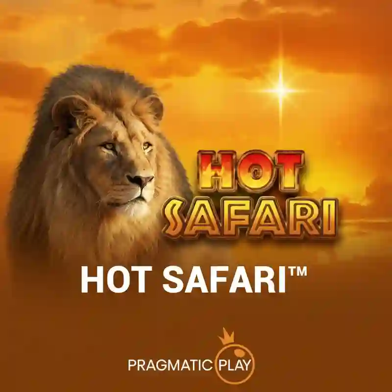 Hot Safari™